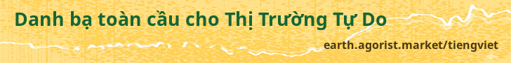 Danh bạ toàn cầu cho Thị Trường Tự Do — earth.agorist.market/tiengviet